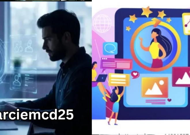 The Strategic Power of “marciemcd25”: A Deep Dive Into Digital Identity, Influence, and Modern Online Positioning